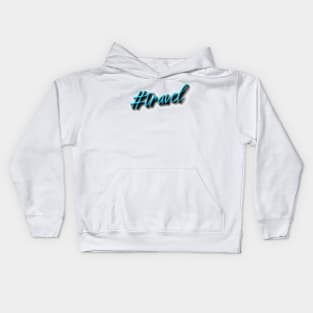 Hashtag Travel Kids Hoodie